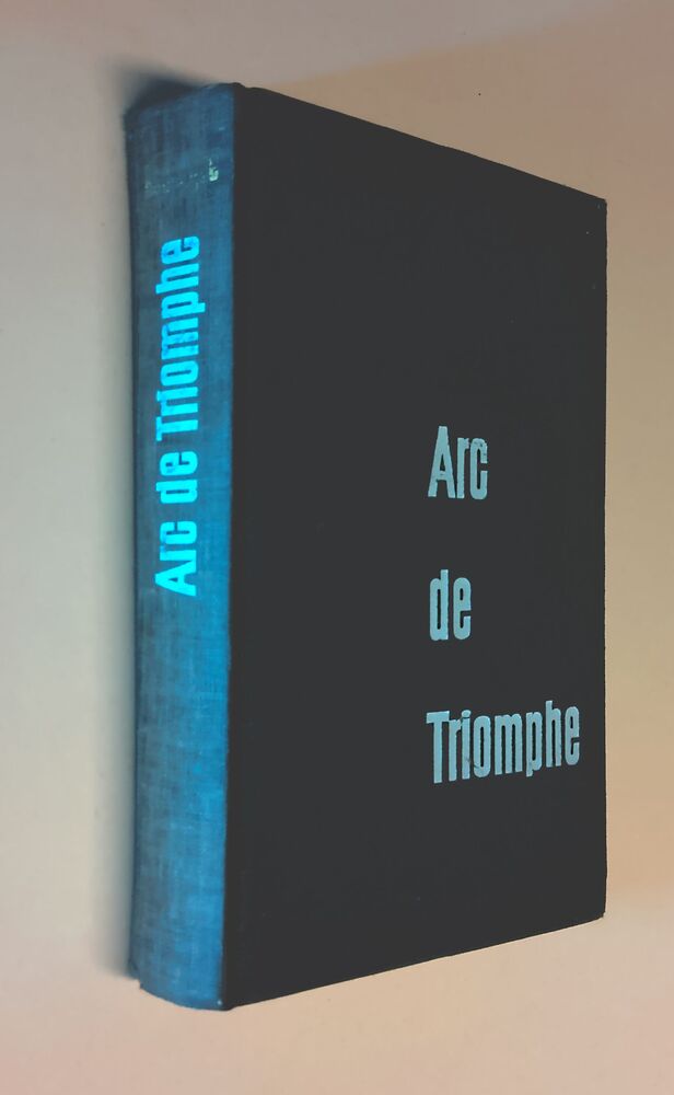 Erich Maria Remarque - Arc de Triomphe - Buch