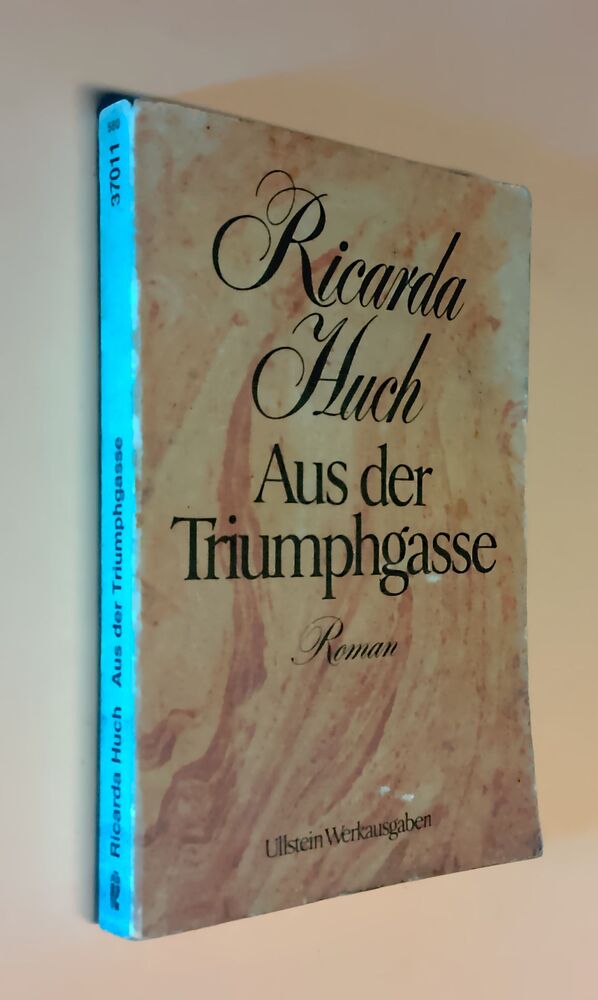 Ricarda Huch - Aus der Triumphgasse - Buch