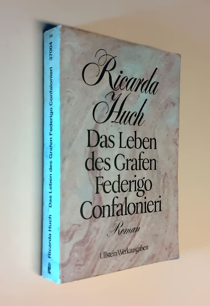 Ricarda Huch - Das Leben des Grafen Federigo Confalonieri - Buch