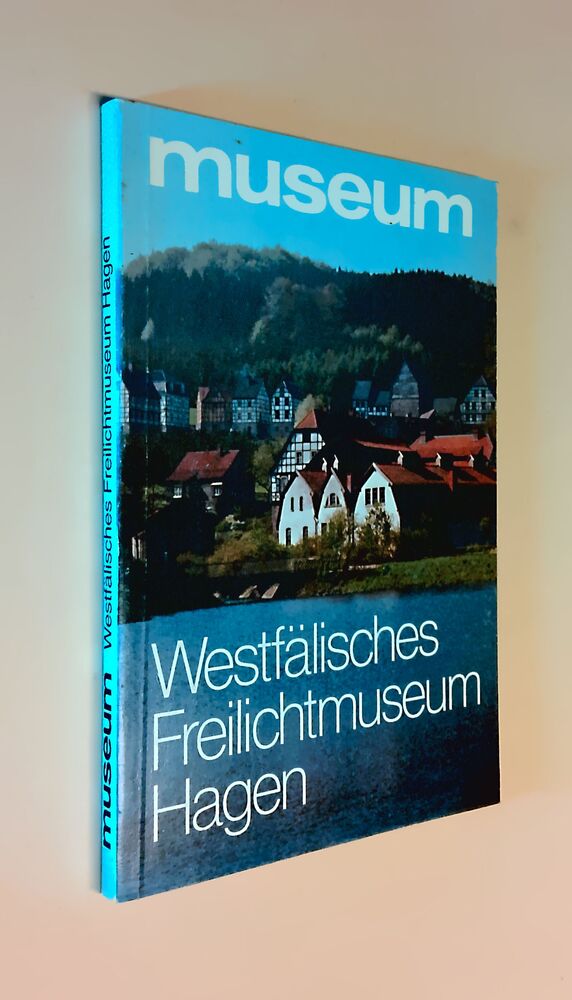 Landschaftsverband Westfalen-Lippe - Westfälisches Freilichtmuseum Hagen - Buch
