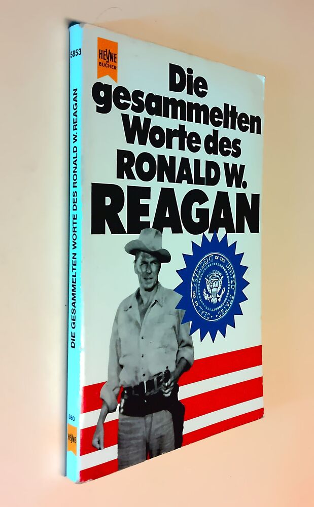 Die gesammelten Worte des Ronald W. Reagan - Buch