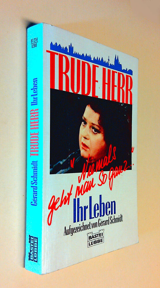 Gérard Schmidt - Trude Herr Ihr Leben - Buch